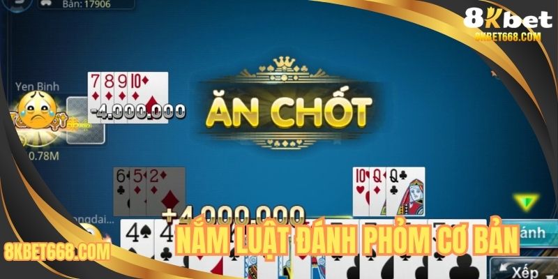 Nắm luật đánh phỏm cơ bản