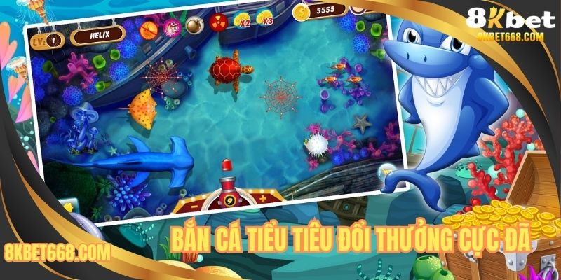 Bắn cá tiểu tiên đổi thưởng cực đã