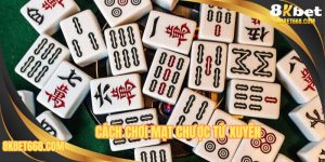 Cách Chơi Mạt Chược Tứ Xuyên Chuẩn Không Cần Chỉnh