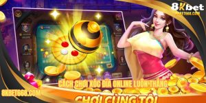 Cách Chơi Xóc Đĩa Online Luôn Thắng - Phương Pháp Từ Cao Thủ