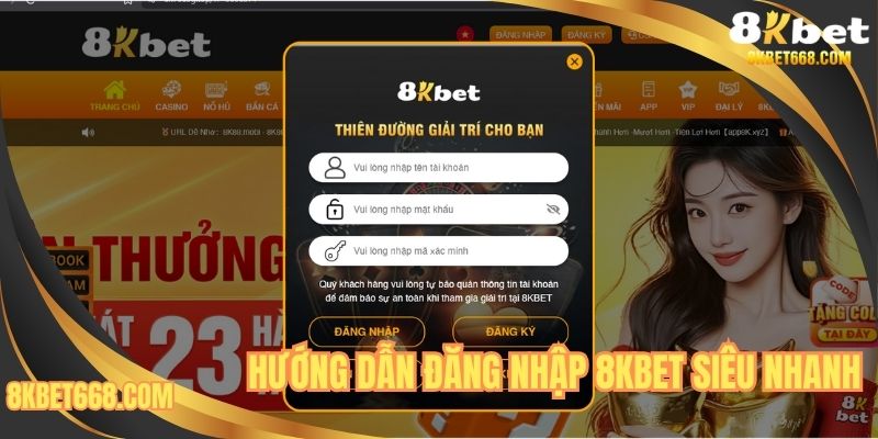 Hướng dẫn đăng nhập 8KBET siêu nhanh