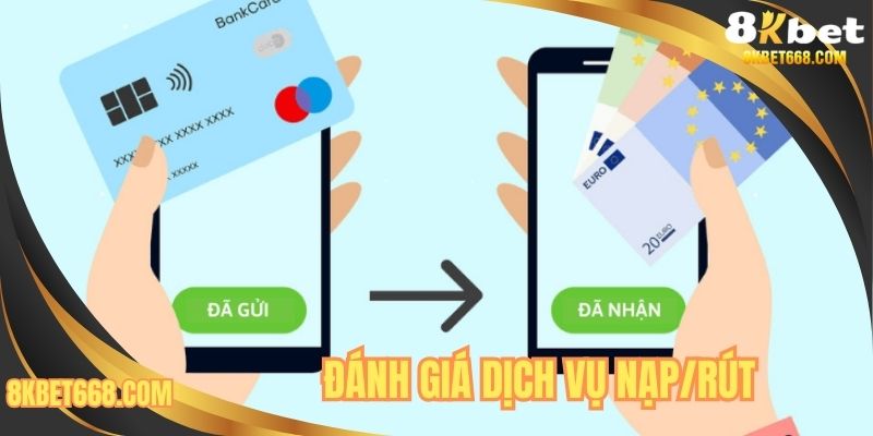 Đánh giá dịch vụ nạp/rút
