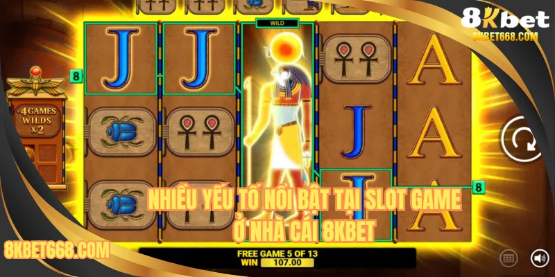 Nhiều yếu tố nổi bật tại slot game ở sân chơi 8kbet