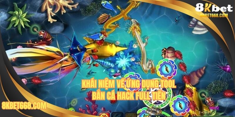 Tìm hiểu thông tin sơ bộ về phần mềm bắn cá hack full tiền
